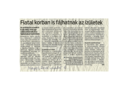 Fiatal korban is f&aacute;jhatnak az &iacute;z&uuml;letek