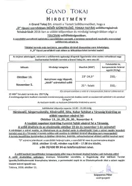 Grand Tokaj ZRT. - "D" t&iacute;pus&uacute; szerződ&eacute;sek (K&eacute;sői sz&uuml;retel&eacute;sű)