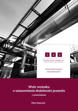 Wz&oacute;r wniosku o ustanowienie służebności przesyłu