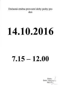 Změna otevírací doby Pošty Dolní Třebonín v pátek 14.10.2016