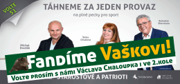 Volte prosím s námi Václava Chaloupka i ve 2.kole