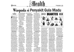 Waspada si Penyakit Gula Madu Edisi : Minggu, 09 Oktober 2016