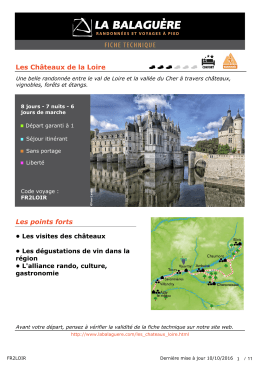 Les Châteaux de la Loire Les points forts