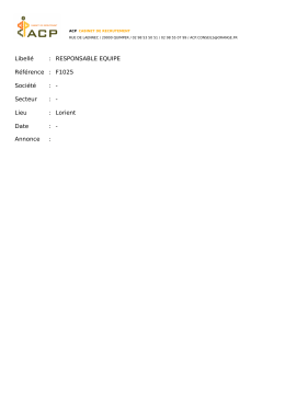 Libellé : RESPONSABLE EQUIPE Référence : F1025 Société