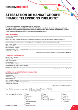 Attestation de mandat Groupe France Télévisions Publicité*