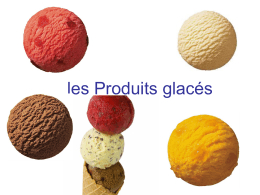 Les glaces et les produits glacés