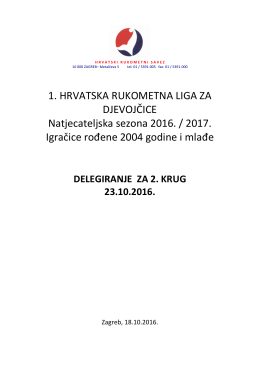 1. HRVATSKA RUKOMETNA LIGA ZA DJEVOJČICE Natjecateljska