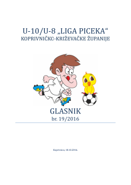 u-10/u-8 „liga piceka“ glasnik - Nogometni savez Koprivničko