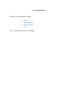 Accommodation Nearby accommodation offer: &bull; Fitea &bull; Maksimilian