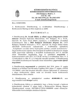 06-1/882-8594, fax - K&ouml;zbeszerz&eacute;si Hat&oacute;s&aacute;g