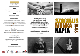 &ldquo;A szoci&aacute;lis munk&aacute;s munkav&eacute;gz&eacute;se sor&aacute;n tudatos&iacute;tja k&ouml;rnyezet&eacute;ben