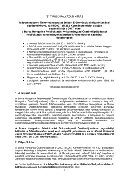 "B" t&iacute;pus&uacute; p&aacute;ly&aacute;zati ki&iacute;r&aacute;s aj&aacute;nlott sz&ouml;vege (let&ouml;lthető a http://www