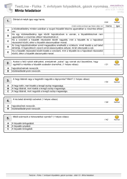 TestLine - Fizika 7. &eacute;vfolyam folyad&eacute;kok, g&aacute;zok nyom&aacute;sa Minta