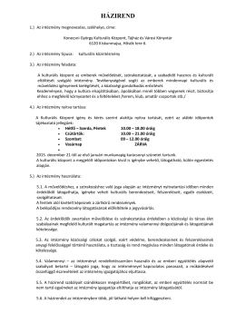 házirend - Konecsni György Kulturális Központ