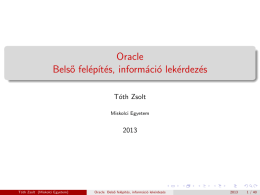 Oracle Belso felépítés, információ lekérdezés