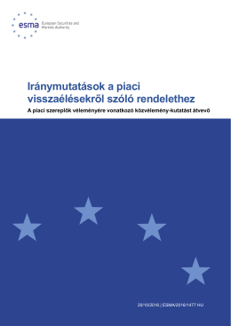 Ir&aacute;nymutat&aacute;sok a piaci vissza&eacute;l&eacute;sekről sz&oacute;l&oacute; - Esma