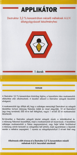 Page 1 &mdash; APPLIK&Aacute;Tor - Destruktor 3,2 % koncentr&aacute;tum m&eacute;zelő