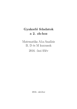További gyakorló feladatok az 2. zh-ra