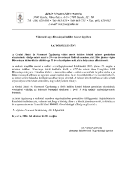 5700 Gyula, V&aacute;rosh&aacute;z u. 6-8 &bull; 5701 Gyula, Pf.: 50 Tel