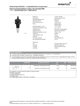 Szűrő-nyom&aacute;sszab&aacute;lyz&oacute; szelep, Sorozat NL6-FRE