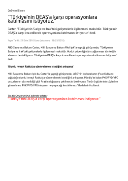 "T&uuml;rkiye`nin DEAŞ`a karşı operasyonlara katılmasını istiyoruz."