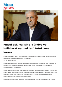 Musul eski valisine `Türkiye`ye istihbarat vermekten