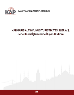 MARMARİS ALTINYUNUS TURİSTİK TESİSLER A.Ş. Genel Kurul