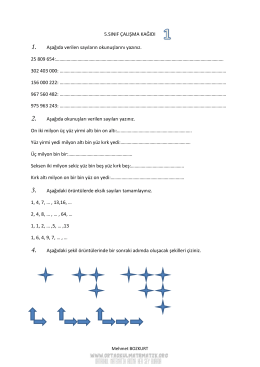 5.SINIF ÇALIŞMA KAĞIDI 1. Aşağıda verilen sayıların okunuşlarını