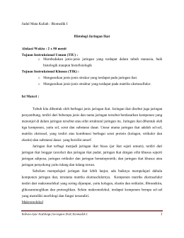 Judul Mata Kuliah : Biomedik I Histologi Jaringan Ikat Alokasi Waktu