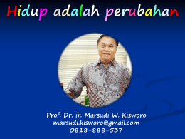 Marsudi W. Kisworo – Managing Change