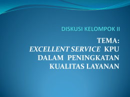 tema: excellent service kpu dalam peningkatan kualitas layanan