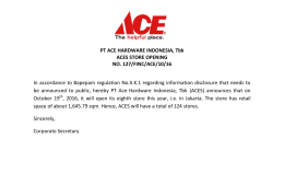 PT ACE HARDWARE INDONESIA, Tbk ACES STORE OPENING NO