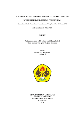 PENGARUH TRANSACTION COST, MARKET VALUE