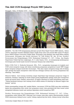 Tim Ahli UGM Mengunjungi Proyek MRT Jakarta