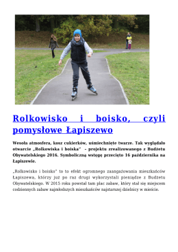 Rolkowisko i boisko, czyli pomysłowe Łapiszewo