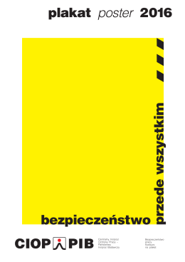 plakat poster 2016 bezpieczeństwo - Centralny Instytut Ochrony Pracy