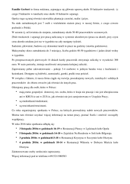 Familie Gerbert to firma rodzinna, zajmująca się