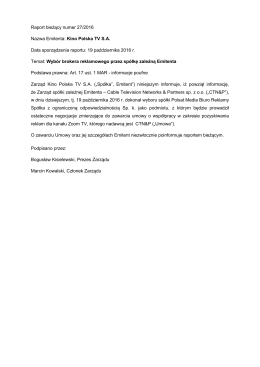 Raport bieżący numer 27/2016 Nazwa Emitenta: Kino Polska TV