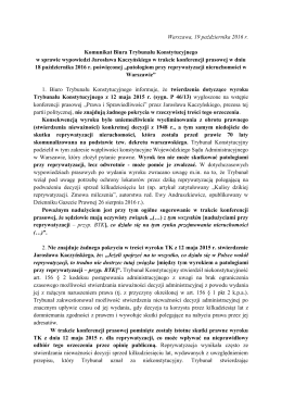 Warszawa, 19 października 2016 r. Komunikat Biura Trybunału