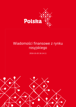 Wiadomości finansowe z rynku rosyjskiego