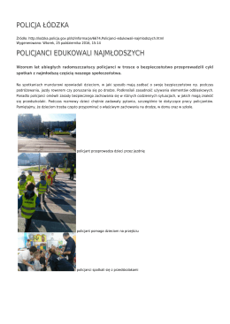 POLICJA ŁÓDZKA POLICJANCI EDUKOWALI NAJMŁODSZYCH