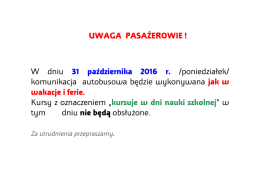 UWAGA PASAŻEROWIE ! W dniu 31 października 2016 r