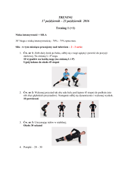 TRENING 17 październik – 23 październik 2016 Trening 1 (+1)