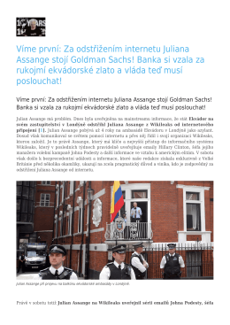V&iacute;me prvn&iacute;: Za odstřižen&iacute;m internetu Juliana Assange