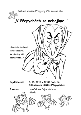 V Přepychách se nebojíme…