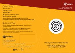 Čast&eacute; obavy Nab&iacute;z&iacute;me V&aacute;m