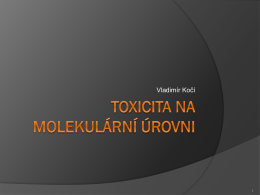 6. Toxicita na různých úrovních