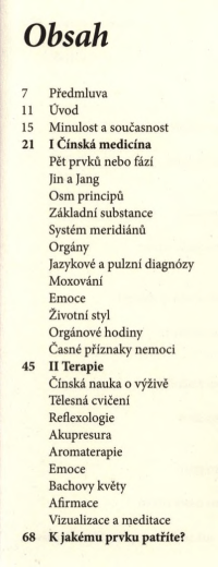 7 Předmluva 11 Úvod 15 Minulost a současnost 21 I Čínská