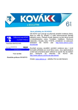 Vzor nového členského průkazu OS KOVO Nové přihlášky do OS