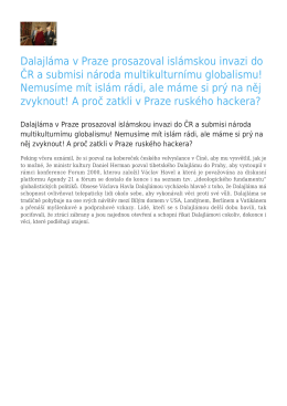 Dalajl&aacute;ma v Praze prosazoval isl&aacute;mskou invazi do ČR a